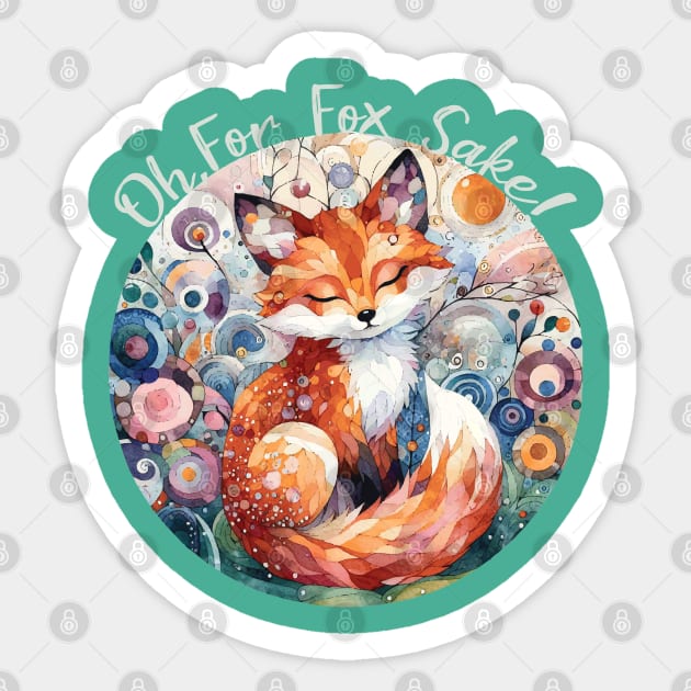 Oh For Fox Sake! Sticker by Heartsake